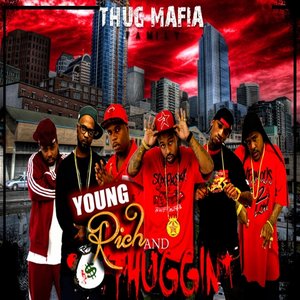 Young Rich and Thuggin