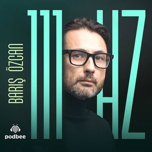 Avatar for Barış Özcan ile 111 Hz