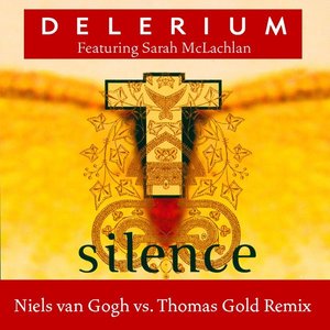 Silence (Niels van Gogh Vs Thomas Gold Remixes)