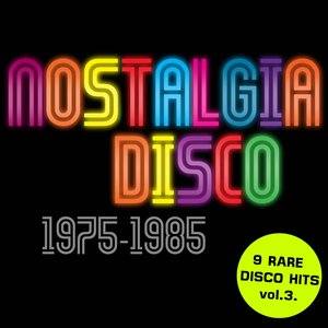 Nostalgia Disco 1975-1985 (Vol. 3)