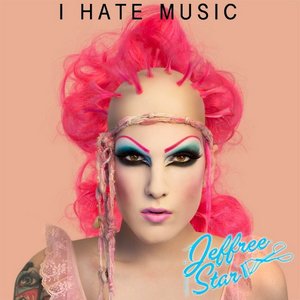 I Hate Music - Single