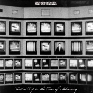 Wasted Pop in the Face of Adversity