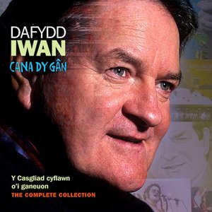 Cana Dy Gân (Y Casgliad Cyflawn / The Complete Collection)