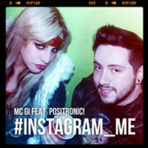 Image for '#Instagram_me (feat. Positronic!) - Single'