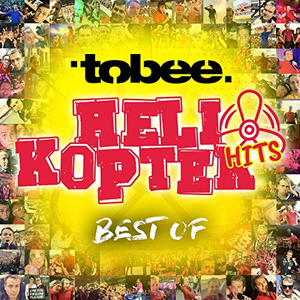 TOBEE - Helikopterhits - Best Of - Zortam Music