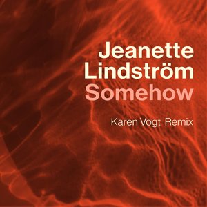 Somehow (Karen Vogt Remix)