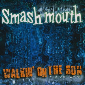 Walkin' On The Sun (Remixes)