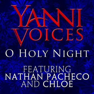 Yanni Voices: O Holy Night