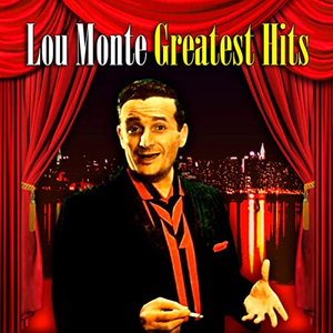 Lou Monte - Greatest Hits - Zortam Music
