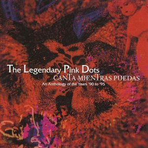 Canta Mientras Puedas: An Anthology Of The Years '90 To '95