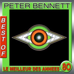 Best of Peter Bennett (Le meilleur des années 80)