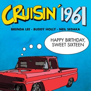 Happy Birthday Sweet Sixteen (Cruisin' 1961)