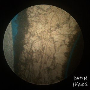 Damn Hands EP