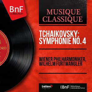 Tchaikovsky: Symphonie No. 4 (Mono Version)