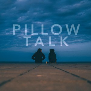 Pillowtalk