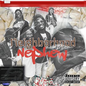 Neighborhood Nephew