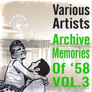 Archive Memories of '58 Vol.3