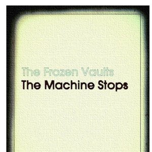 The Machine Stops