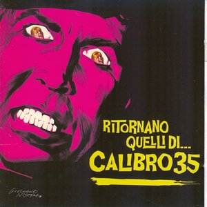 “Ritornano quelli di...Calibro 35”的封面