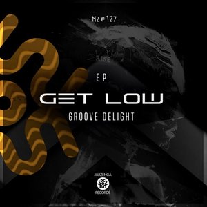 Get Low EP