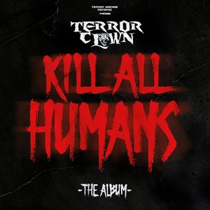 Kill All Humans