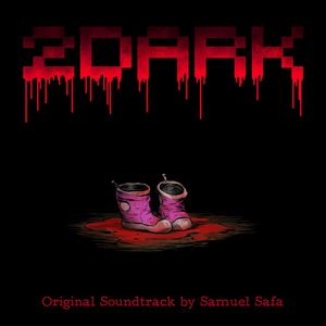 2Dark (Original Game Soundtrack)