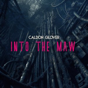 Into the Maw