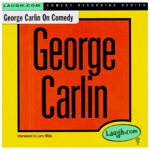 George Carlin On Comedy