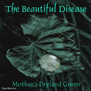 Mother'S Dryland Green