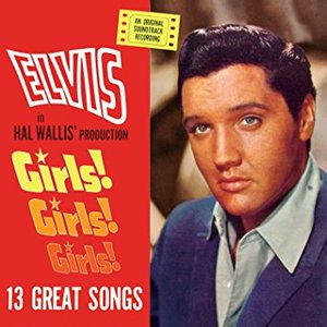 Girls! Girls! Girls! (Original Soundtrack)