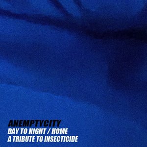 Day to Night / Home