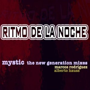 Ritmo de la Noche - The New Generation Mixes