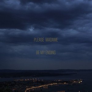 Be My Ending - Single