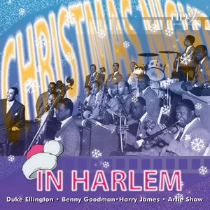 Christmas Night In Harlem (A Big Band Christmas)