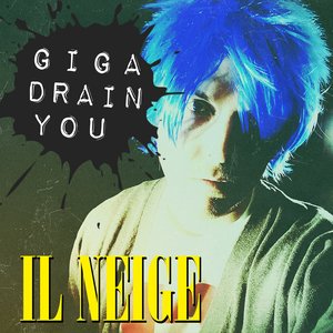Giga Drain You