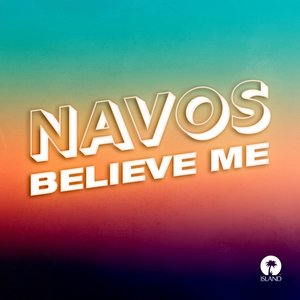 Believe Me - Single