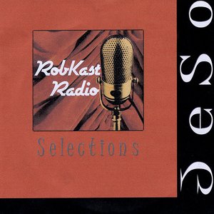Robkast Radio Selections