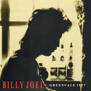 Billy Joel - Greenvale 1977 - Zortam Music