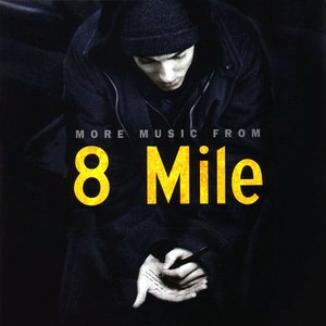 More Music From 8 Mile