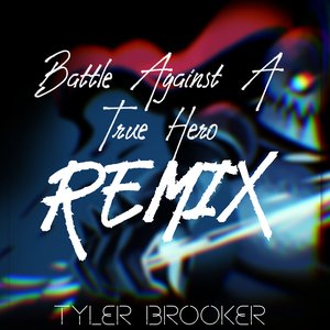 Battle Against A True Hero (Dubstep Remix)