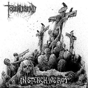 In Stench We Rot