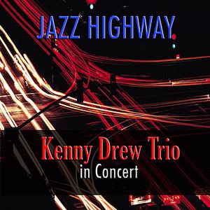 Jazz Highway: Kenny Drew Trio in Concert