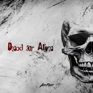 Dead or Alive