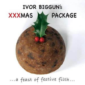 Ivor Biggun's Xxxmas Package