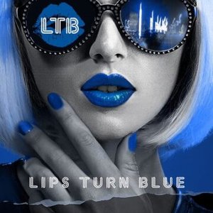 Lips Turn Blue