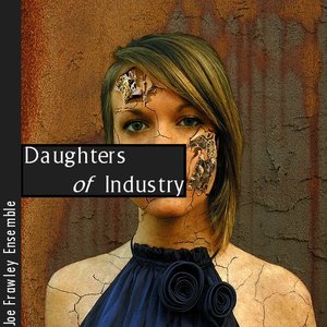 Daughters of Industry