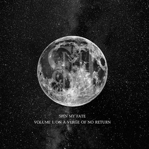 Volume I: On A Verge Of No Return