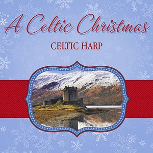 Celtic Christmas: Celtic Harp