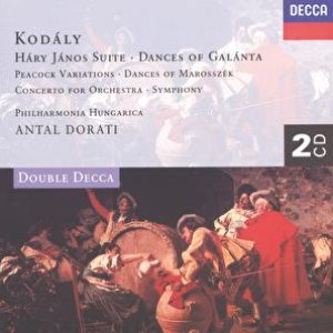 Kodály: Háry János Suite/Dances of Galánta/Peacock Variations, etc.