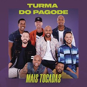 Turma do Pagode Mais Tocadas